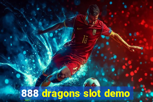 888 dragons slot demo