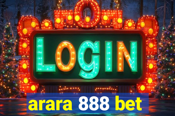 arara 888 bet