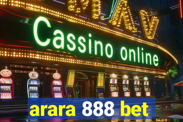 arara 888 bet