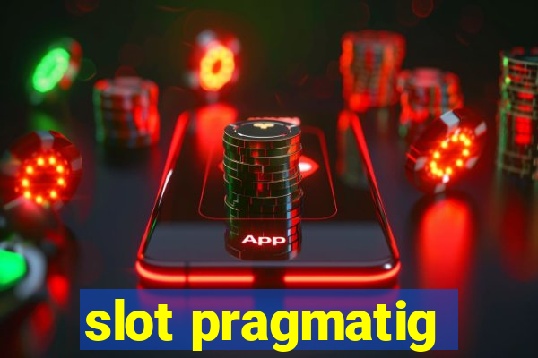 slot pragmatig