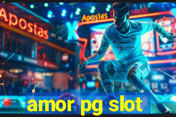 amor pg slot