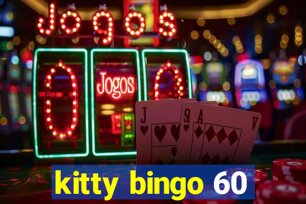 kitty bingo 60