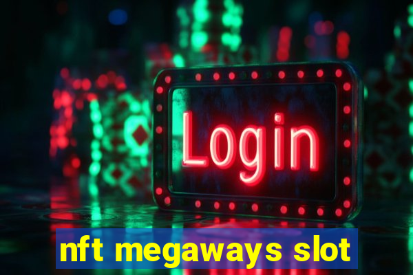 nft megaways slot