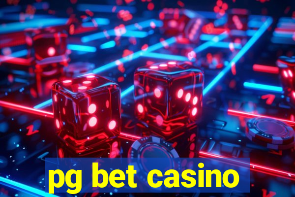 pg bet casino