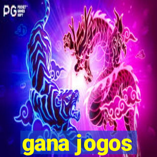 gana jogos