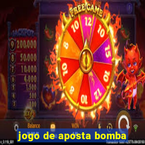 jogo de aposta bomba