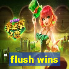 flush wins