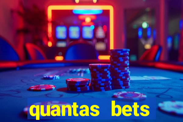 quantas bets existem no brasil