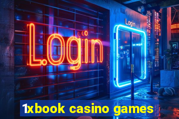 1xbook casino games