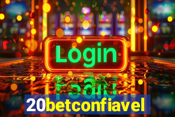 20betconfiavel