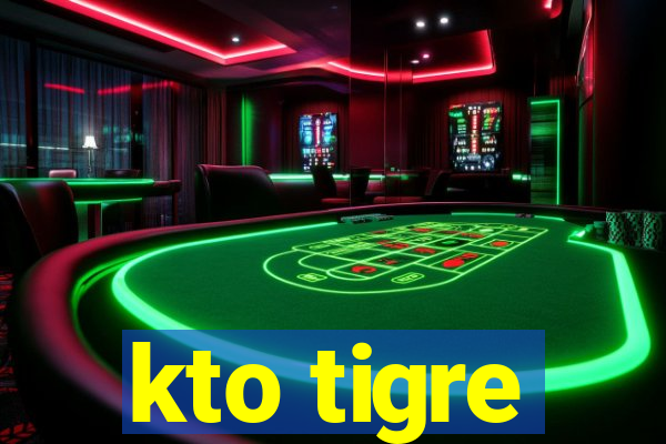 kto tigre