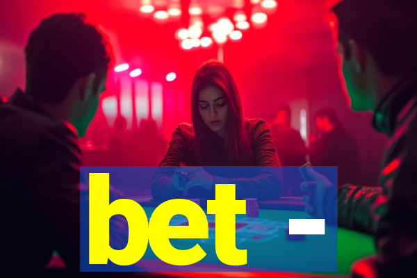 bet -