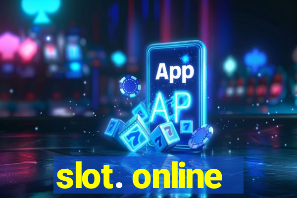 slot. online