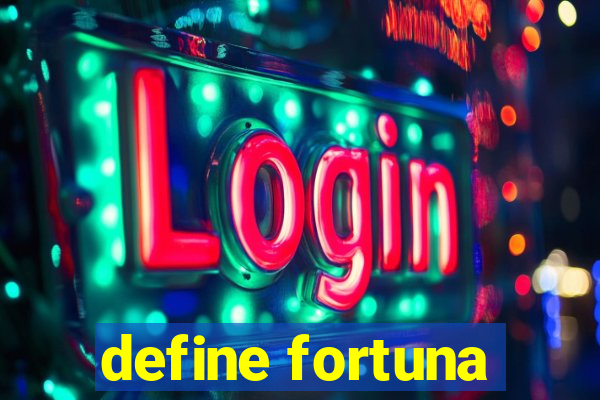 define fortuna