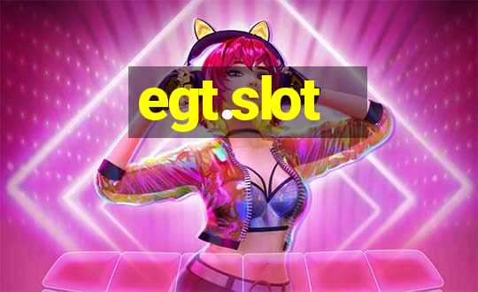 egt.slot