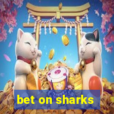 bet on sharks