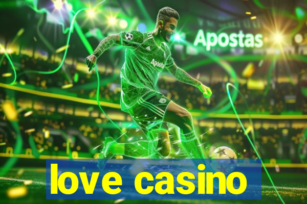 love casino