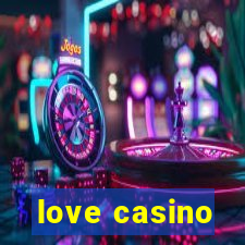 love casino