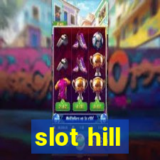 slot hill