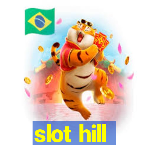 slot hill