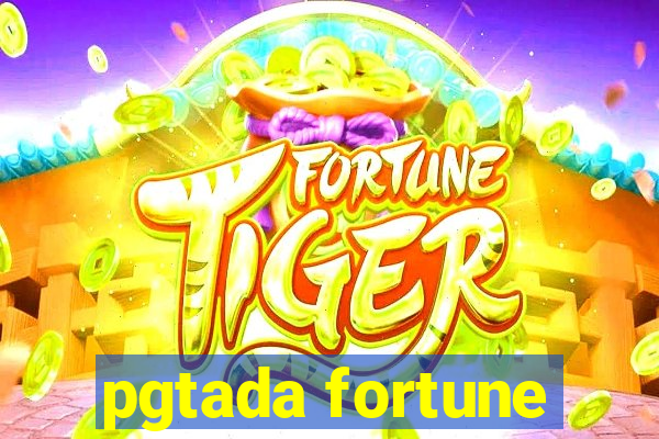 pgtada fortune