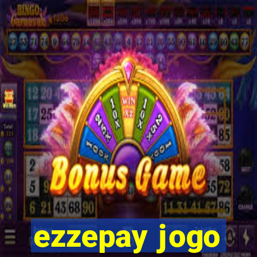 ezzepay jogo