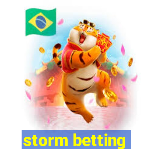 storm betting