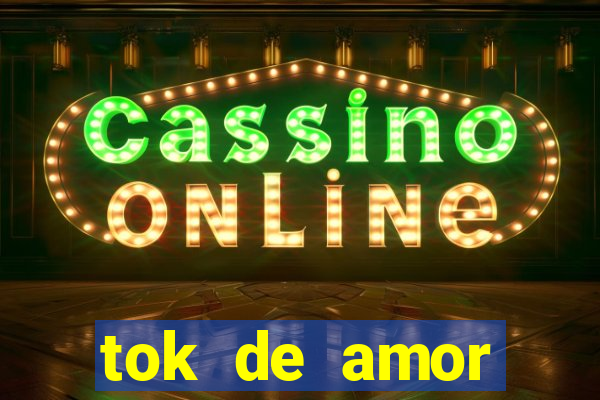 tok de amor boutique santos