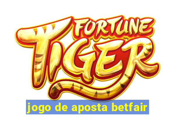 jogo de aposta betfair