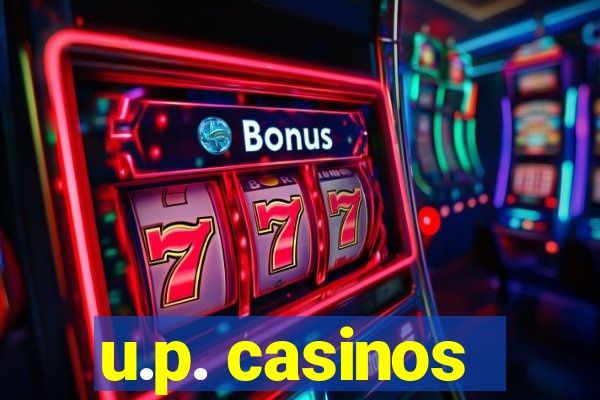 u.p. casinos