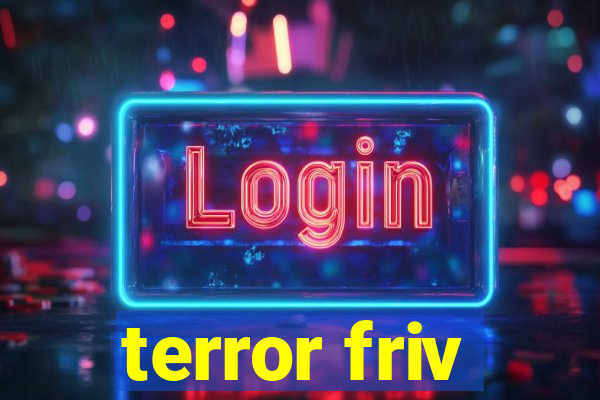 terror friv