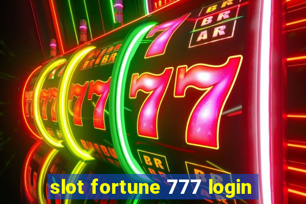 slot fortune 777 login