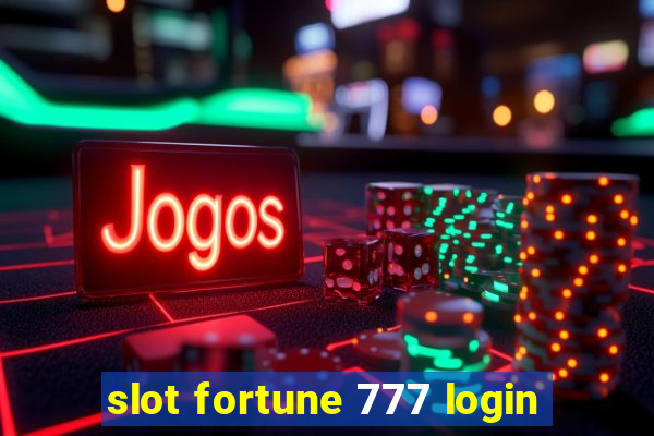 slot fortune 777 login