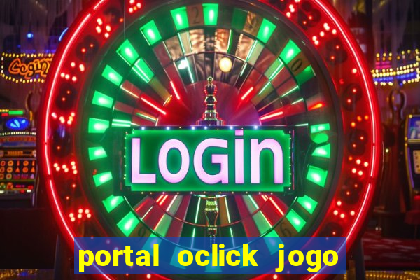 portal oclick jogo do bicho