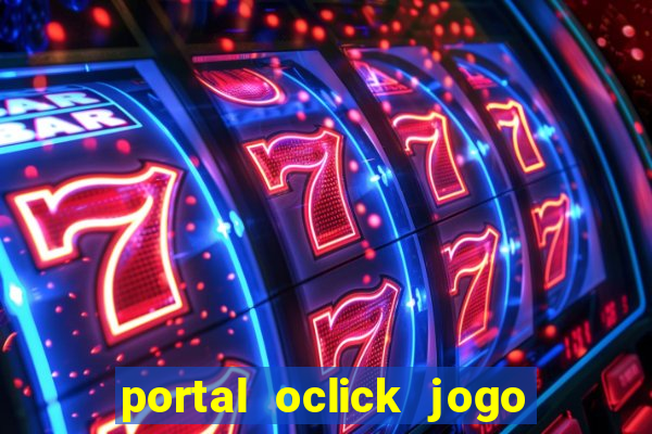 portal oclick jogo do bicho