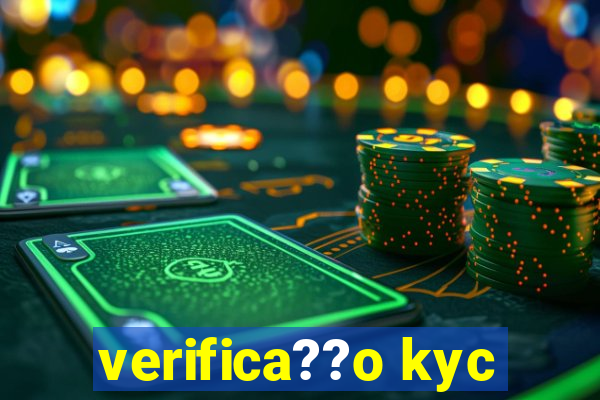 verifica??o kyc