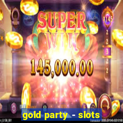 gold party - slots