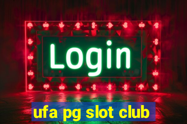 ufa pg slot club