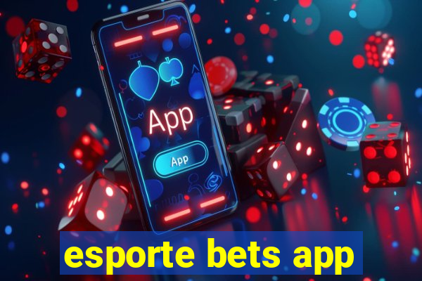 esporte bets app