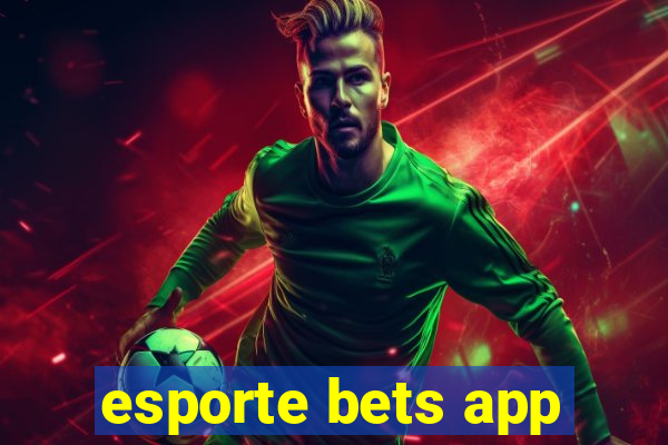 esporte bets app