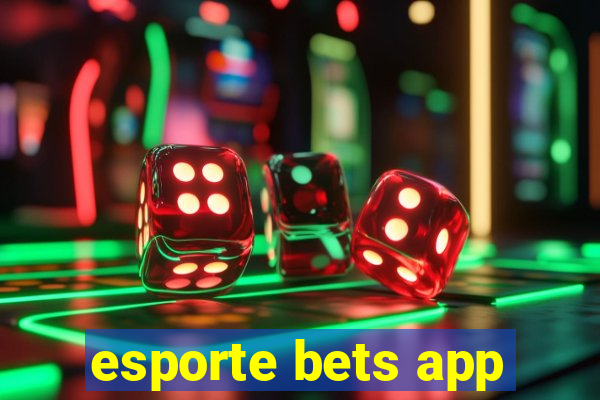 esporte bets app