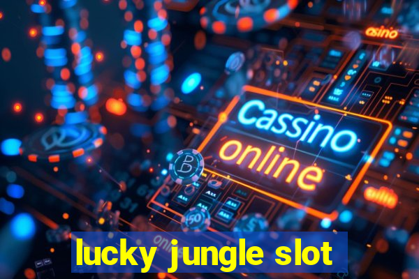 lucky jungle slot