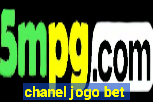 chanel jogo bet