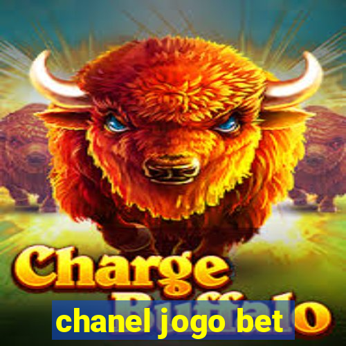 chanel jogo bet