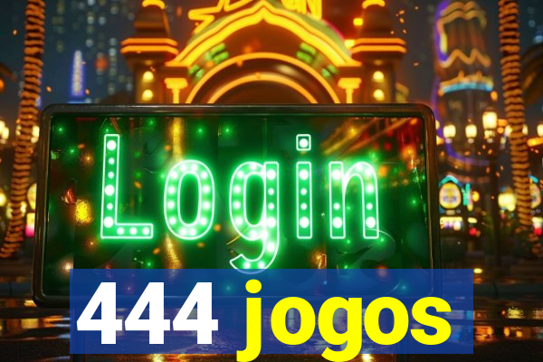 444 jogos