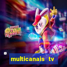 multicanais tv online ao vivo