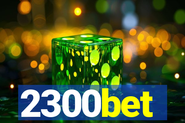 2300bet