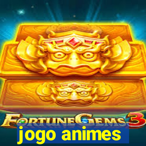 jogo animes