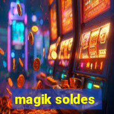 magik soldes