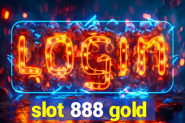 slot 888 gold